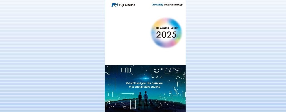 Fuji Electric Report/Annual Reports